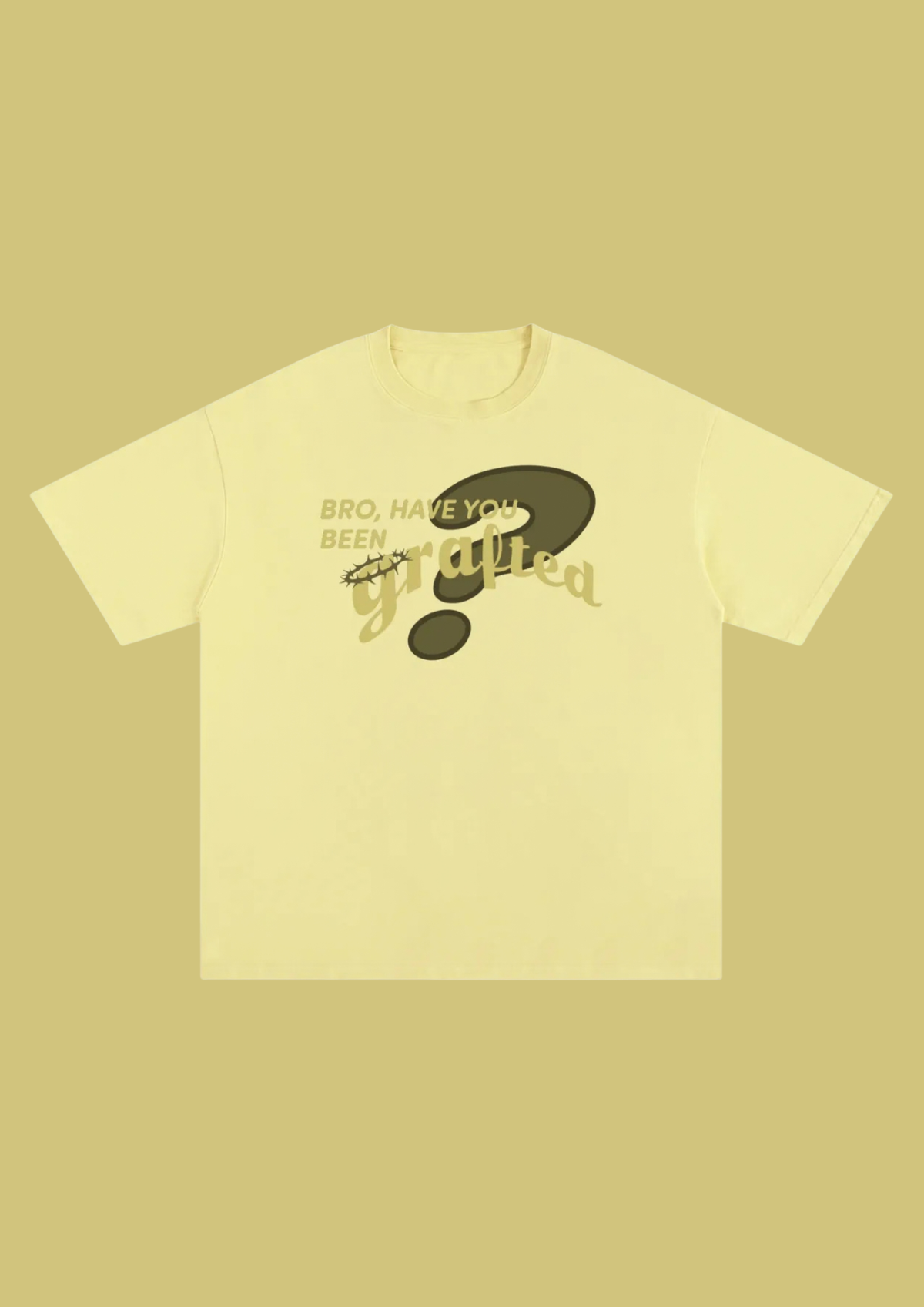 “Have You Been Grafted?” Oversized Tee - Yellow